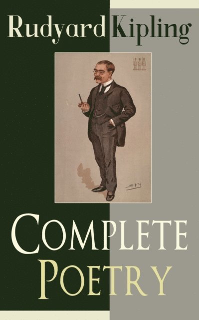 Rudyard Kipling, Garrett Valeford - Complete Poetry of Rudyard Kipling (Annotated), E-bok