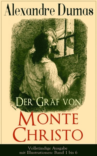 Alexandre Dumas - Der Graf von Monte Christo, E-bok