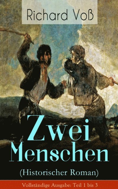 Richard Vo - Zwei Menschen (Historischer Roman), E-bok