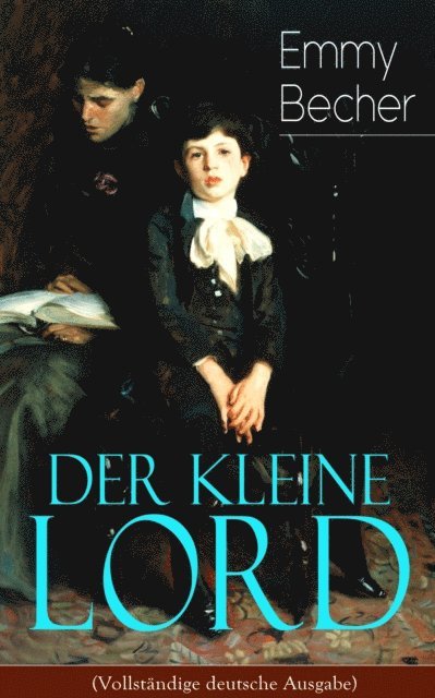 Frances Hodgson Burnett - Der kleine Lord, E-bok