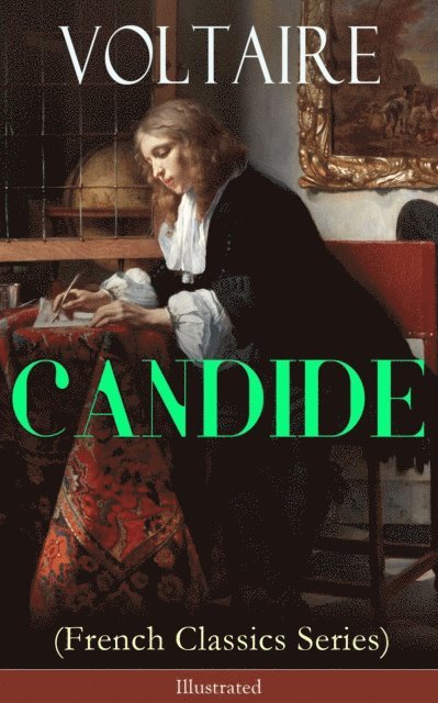 Voltaire - CANDIDE (French Classics Series) - Illustrated, E-bok