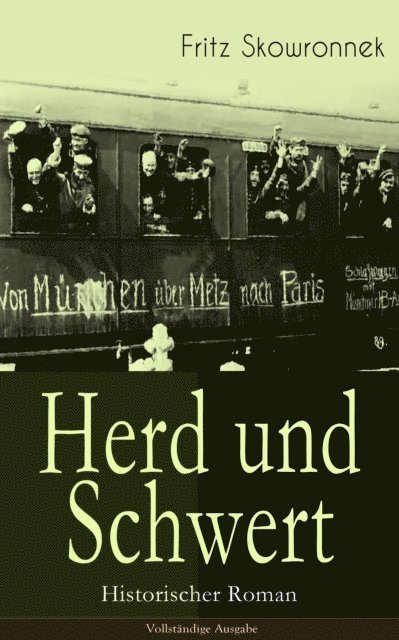 Fritz Skowronnek - Herd und Schwert (Historischer Roman), E-bok