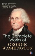 Complete Works of George Washington