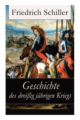 Friedrich Schiller - Geschichte des dreißigjährigen Kriegs, Häftad