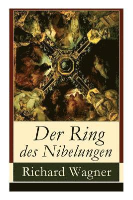Richard Wagner - Der Ring Des Nibelungen, Häftad