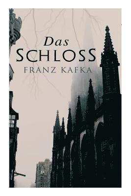 Franz Kafka - Das Schloss, Häftad