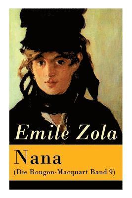 Emile Zola, Armin Schwarz - Nana (Die Rougon-Macquart Band 9), Häftad