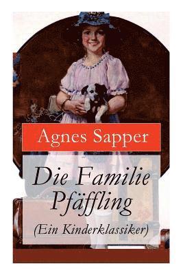 Familie Pfäffling (Ein Kinderklassiker)