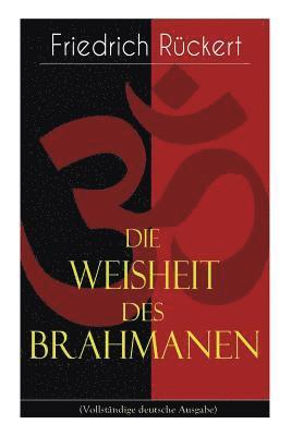Die Weisheit Des Brahmanen