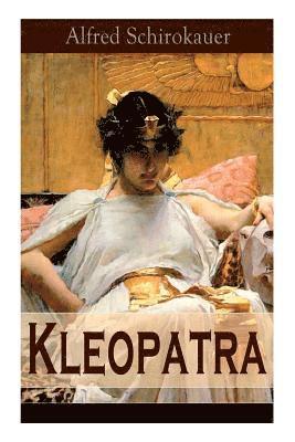 Alfred Schirokauer - Kleopatra, Häftad