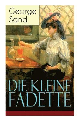 George Sand, Johanna Moellenhoff - kleine Fadette, Häftad