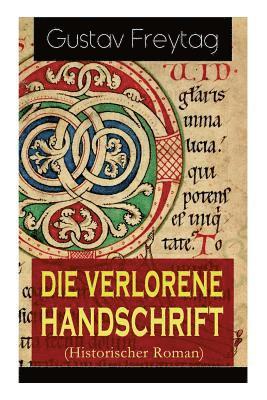 Gustav Freytag - Die Verlorene Handschrift (Historischer Roman), Häftad