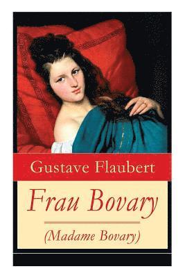 Gustave Flaubert - Frau Bovary (Madame Bovary), Häftad