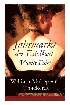William Makepeace Thackeray, Christoph Friedrich Grieb - Jahrmarkt der Eitelkeit (Vanity Fair), Häftad