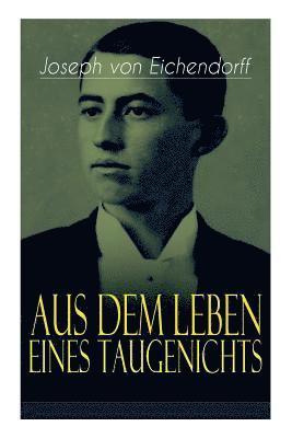 Joseph Von Eichendorff - Aus dem Leben eines Taugenichts, Häftad