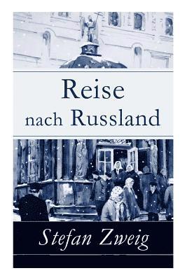 Stefan Zweig - Reise nach Russland, Häftad