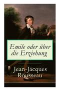 Emile oder ber die Erziehung