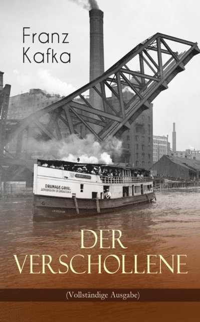 Franz Kafka - Der Verschollene, E-bok