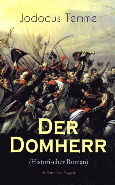 Jodocus Temme - Der Domherr (Historischer Roman), E-bok