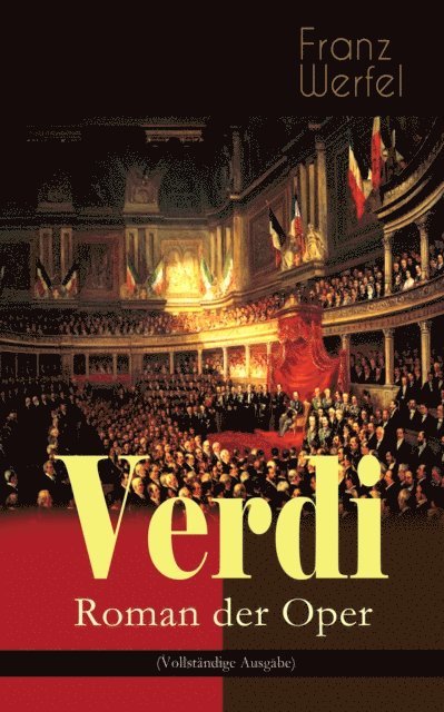 Franz Werfel, Hanno Cordsen - Verdi - Roman der Oper, E-bok