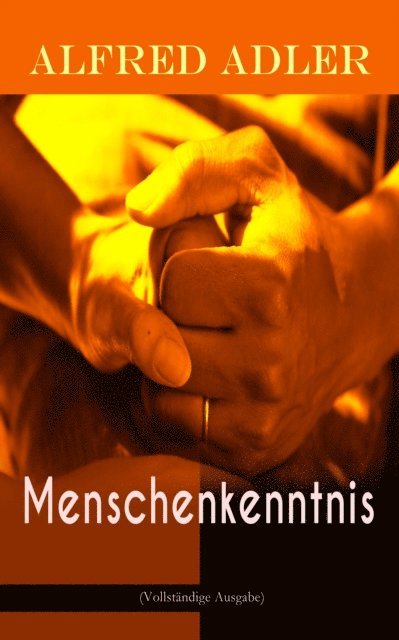 Alfred Adler - Menschenkenntnis, E-bok