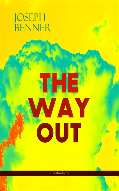 Joseph Benner - THE WAY OUT (Unabridged), E-bok