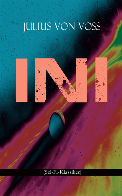 Julius von Vo - Ini (Sci-Fi-Klassiker), E-bok