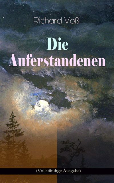 Richard Vo - Die Auferstandenen, E-bok