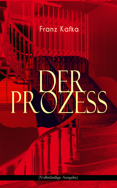 Franz Kafka - Der Prozess, E-bok