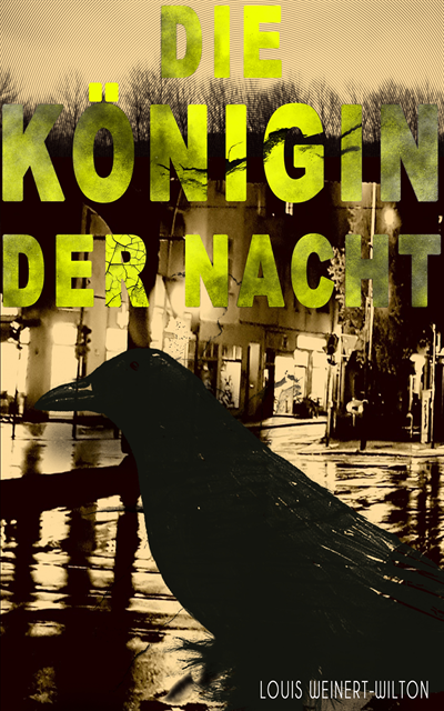 Louis Weinert-Wilton - Die Königin der Nacht, E-bok. Tillgänglighet: Lägg i varukorg