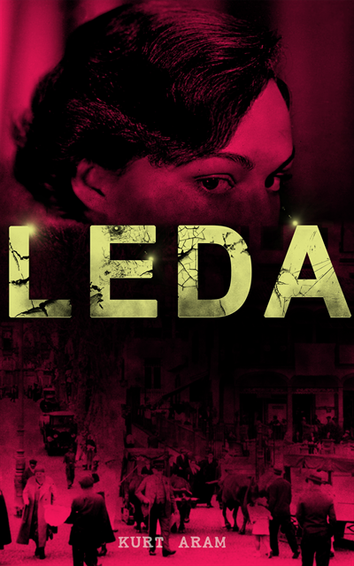 Kurt Aram - LEDA, E-bok