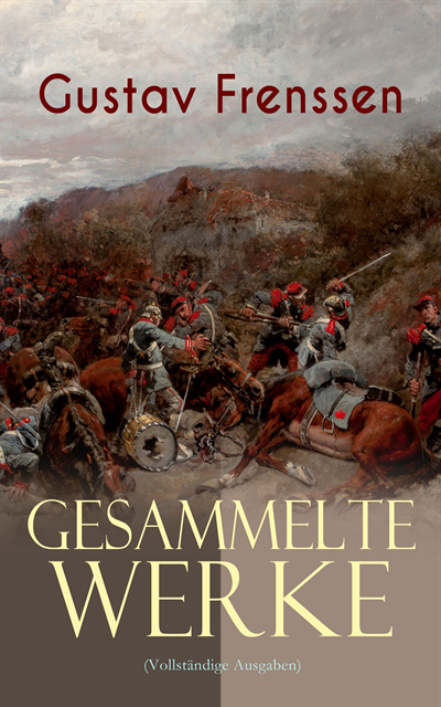 Gustav Frenssen - Gesammelte Werke, E-bok