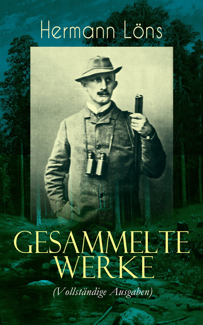 Hermann Lons, Sebastian Harder - Gesammelte Werke, E-bok. Tillgänglighet: Lägg i varukorg