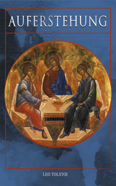 Leo Tolstoi - Auferstehung, E-bok