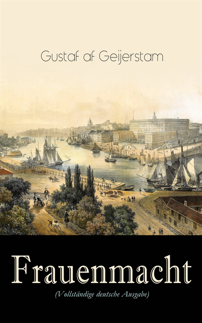 Gustaf af Geijerstam - Frauenmacht, E-bok