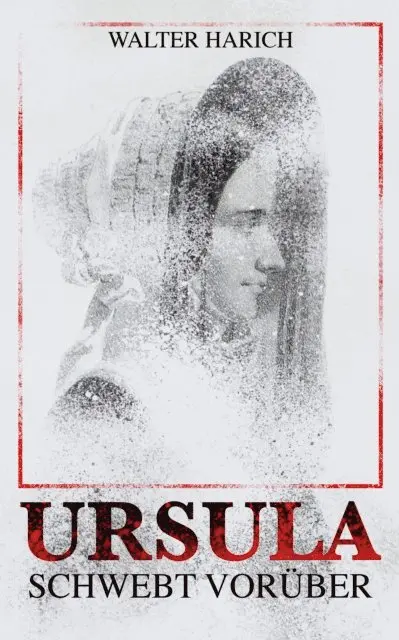 Walter Harich - Ursula schwebt vorüber, E-bok. Tillgänglighet: Lägg i varukorg