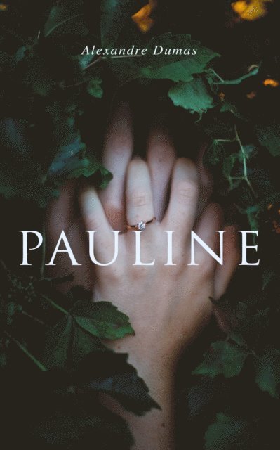 Alexandre Dumas - Pauline, E-bok
