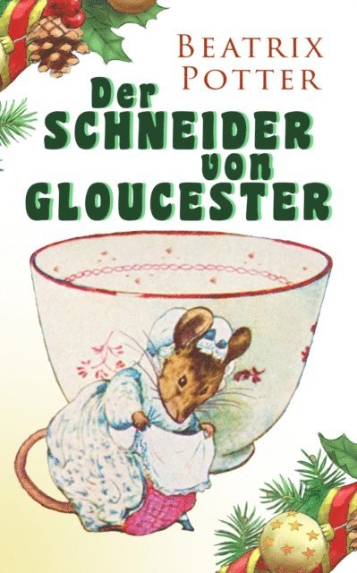 Beatrix Potter, Svenja Rademann - Der Schneider von Gloucester, E-bok