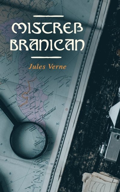 Jules Verne - Mistreß Branican, E-bok