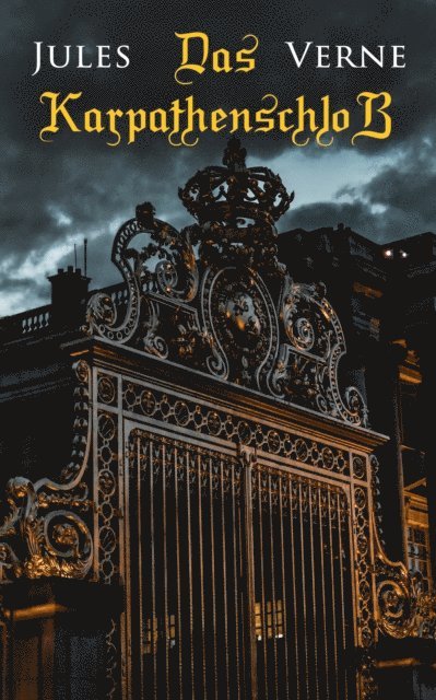 Jules Verne - Das Karpathenschloß, E-bok
