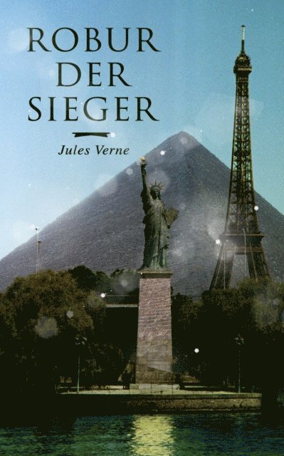 Jules Verne - Robur der Sieger, E-bok