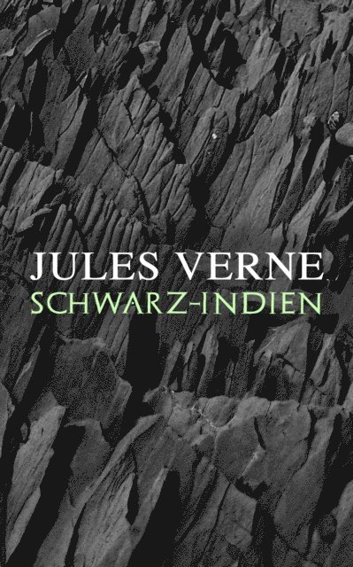 Jules Verne - Schwarz-Indien, E-bok