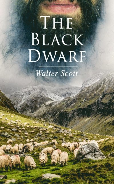 Walter Scott - Black Dwarf, E-bok