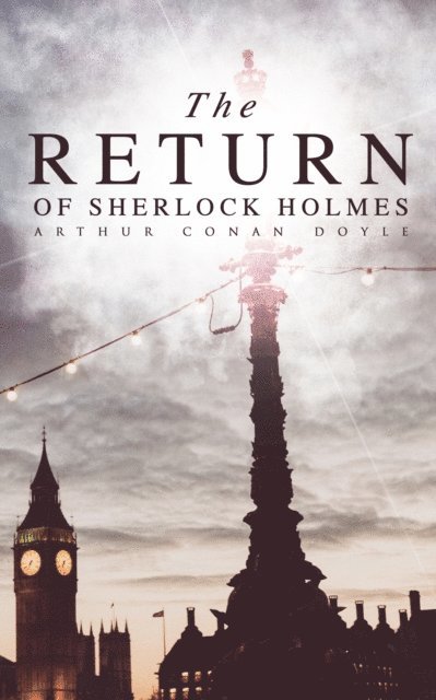 Arthur Conan Doyle9788026882244 - Return of Sherlock Holmes, E-bok