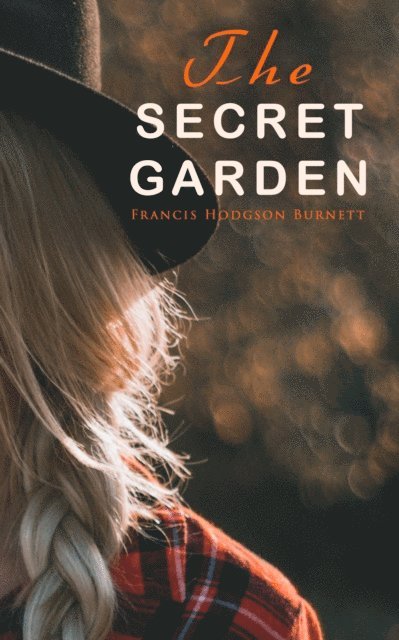 Francis Hodgson Burnett - Secret Garden, E-bok