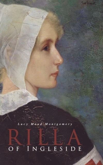 Lucy Maud Montgomery - Rilla of Ingleside, E-bok