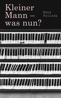 Kleiner Mann ? was nun?