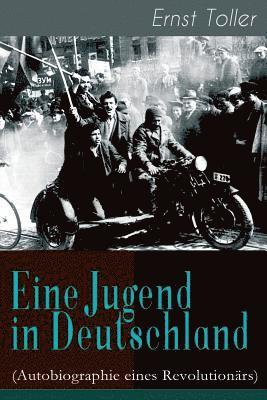 Ernst Toller - Eine Jugend in Deutschland (Autobiographie eines Revolutionärs), Häftad