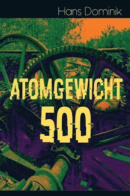 Hans Dominik - Atomgewicht 500, Häftad
