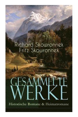 Richard Skowronnek, Fritz Skowronnek - Gesammelte Werke, Häftad